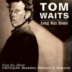 Long Way Home Bass Tab by Tom Waits
