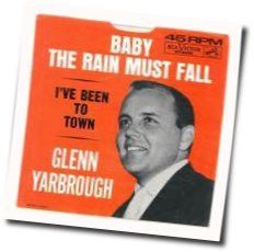 Baby The Rain Must All by Glenn Yarbrough